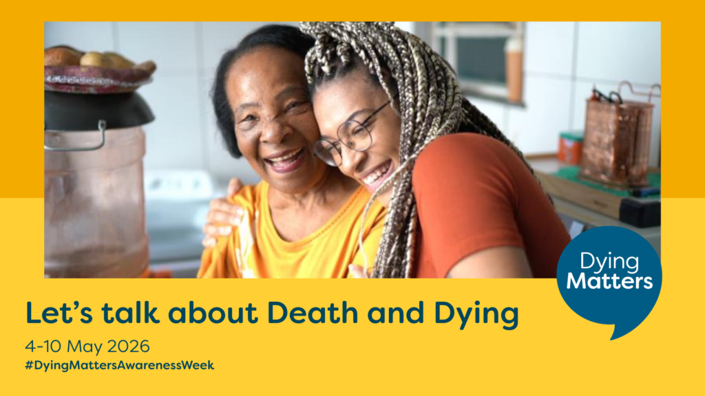 Two women smiling and hugging with a Dying Matters Awareness Week logo at the side